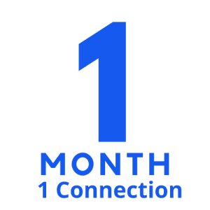 1 Month “1 Connection”